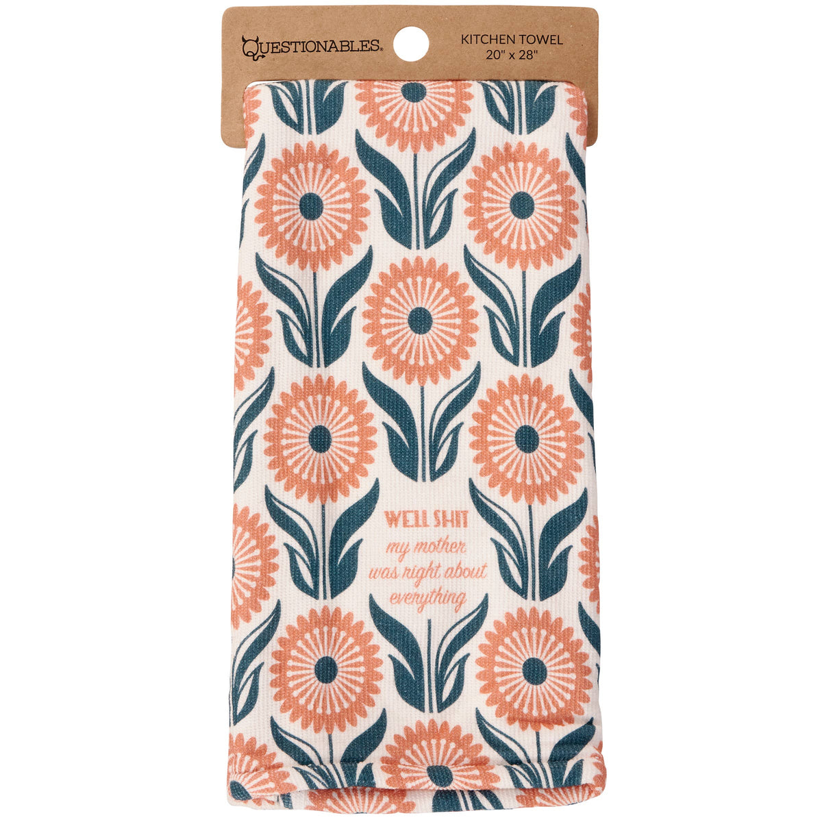 Well My Mother Kitchen Towel