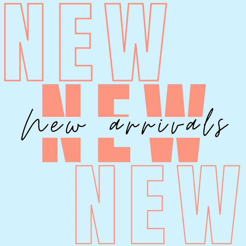 New Arrivals